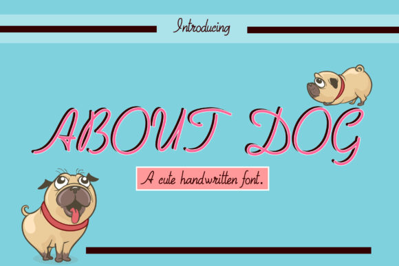 About Dog: A Handwritten Font for Editorial Design
