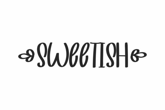 Font for Branding: Sweetish Adds a Friendly Touch