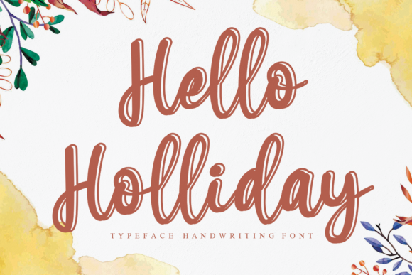 Hello Holliday: A Font That Breathes Life into Your Craft