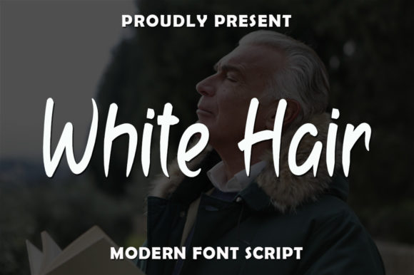 White Hair: A Font for Warmth and Character